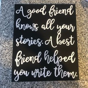 10x12 quote friends handmade sign